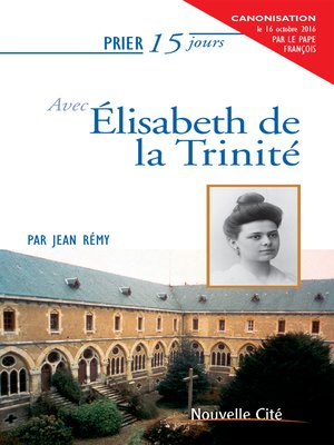cover image of Prier 15 jours avec Elisabeth de la Trinité